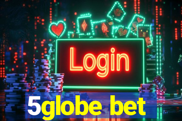 5globe bet